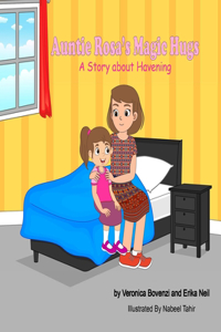 Auntie Rosa's Magic Hugs