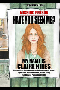 Have you seen me? My name is Claire Hines