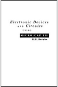 Electronic Devices and Circuits Using Micro-Cap III