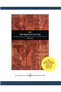 Managerial Accounting: Creating Value in a Dynamic Business Environment