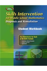 Skills Intervention for Middle School Mathematics: Diagnosis and Remediation, Student Workbook