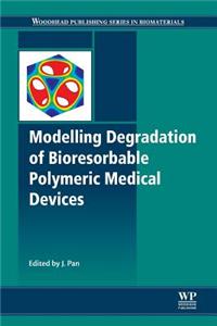 Modelling Degradation of Bioresorbable Polymeric Medical Devices