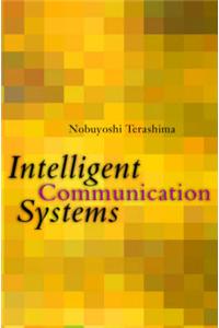 Intelligent Communication Systems