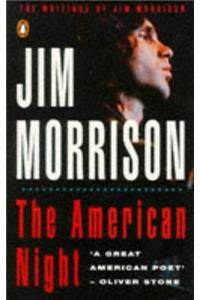 The American Night: The Writings of Jim Morrison v.2