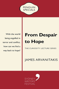 From Despair to Hope