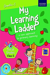 My Learning Ladder, Social Science, Class 5, Semester 1