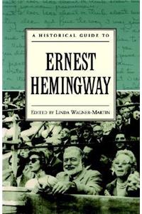 Historical Guide to Ernest Hemingway