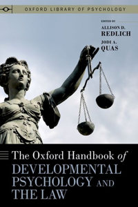 Oxford Handbook of Developmental Psychology and the Law