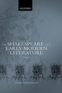 On Shakespeare and Early Modern Literature