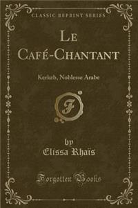 Le Café-Chantant