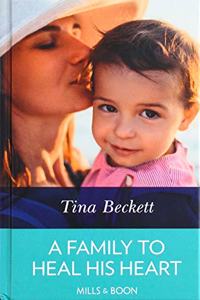 A Family To Heal His Heart