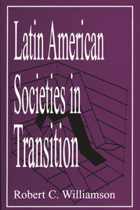 Latin American Societies in Transition