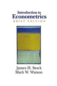 Introduction to Econometrics, Brief Edition