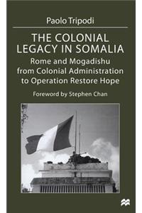 The Colonial Legacy in Somalia