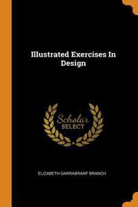 Illustrated Exercises in Design