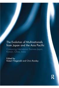 Evolution of Multinationals from Japan and the Asia Pacific