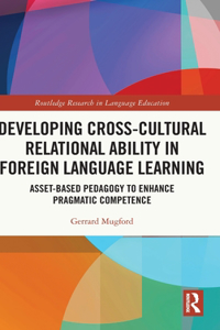 Developing Cross-Cultural Relational Ability in Foreign Language Learning