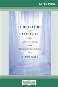 Illuminating the Afterlife