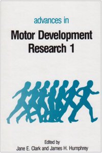 Advances in Motor Development Research