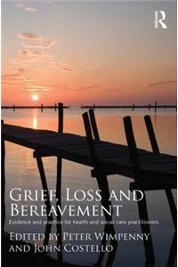 Grief, Loss and Bereavement