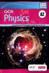 OCR A Level Physics A2 ActiveTeach