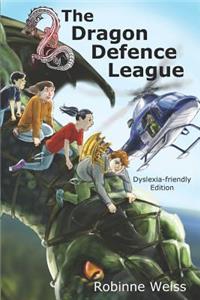 The Dragon Defence League--Dyslexia-friendly Edition