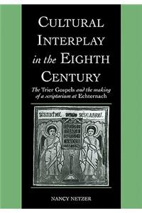 Cultural Interplay in the Eighth Century