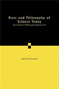 Kant and Philosophy of Science Today