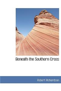 Beneath the Southern Cross