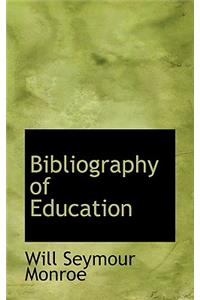 Bibliography of Education