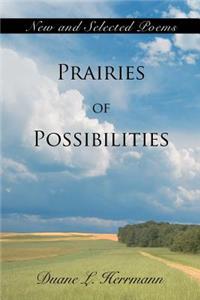 Prairies of Possibilities