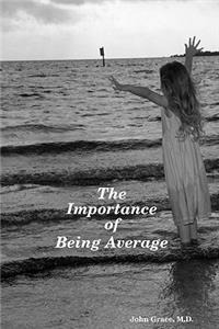 Importance of Being Average