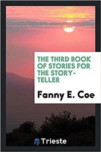 The third book of stories for the story-teller