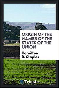 Origin of the Names of the States of the Union