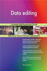 Data editing Complete Self-Assessment Guide