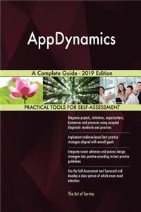 AppDynamics A Complete Guide - 2019 Edition