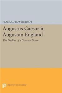 Augustus Caesar in "Augustan" England