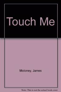 Touch Me