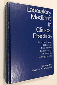 Laboratory Medicine in Clinical Practice