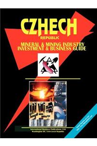 Czech Republic Mineral & Mining Sector Investment & Business Guide