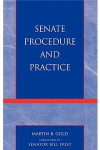 Senate Procedure and Practice