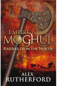 Empire of the Moghul: Raiders from the North