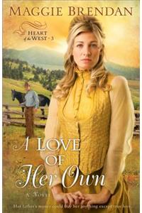 Love of Her Own