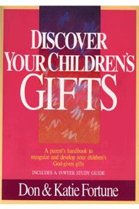Discover Your Children`s Gifts