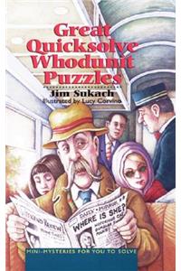 Great Quicksolve Whodunit Puzzles