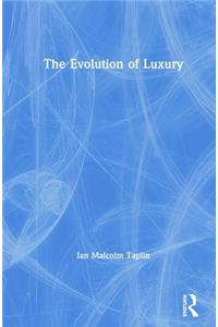 Evolution of Luxury