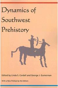 Dynamics of Southwest Prehistory