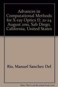 Advances in Computational Methods for X-ray Optics II