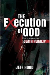 Execution of God