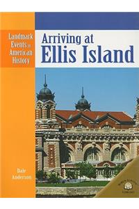 Arriving at Ellis Island